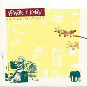 Howard I Know - Stand By Flight / Failure FLAC album