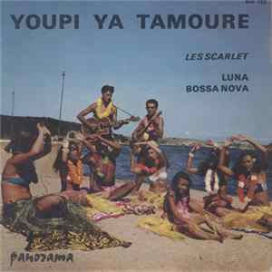 Les Scarlet - Youpi Ya Tamouré FLAC album