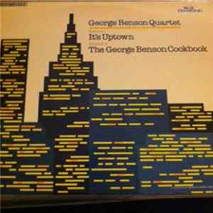 George Benson Quartet - It's Uptown / The George Benson Cookbook FLAC album