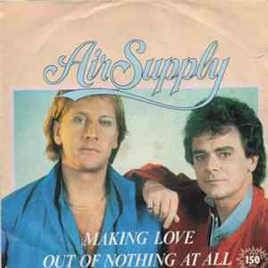 Air Supply - Making Love Out Of Nothing At All FLAC album