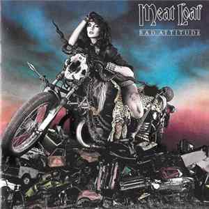 Meat Loaf - Bad Attitude FLAC album