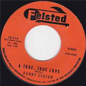 Danny Staton - A True, True Love / Troubles On My Mind FLAC album