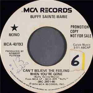 Buffy Sainte-Marie - Can't Believe The Feeling When You're Gone FLAC album