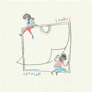 Sobs - Catflap FLAC album