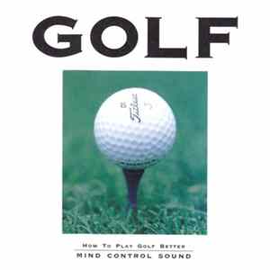 Unknown Artist - ゴルフ / Golf - Mind Control Sound FLAC album