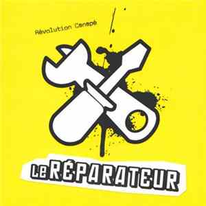 Le Réparateur - Révolution Canapé FLAC album