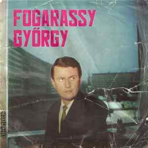 Fogarassy Győrgy - Csak Egy Tánc Volt (A Fost Doar Un Dans) FLAC album