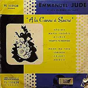 Emmanuel Jude Et Son Ensemble Antillais - À La Canne À Sucre FLAC album