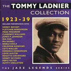Tommy Ladnier - The Tommy Ladnier Collection 1923-39 FLAC album