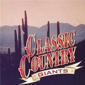 Various - Classic Country Giants FLAC album