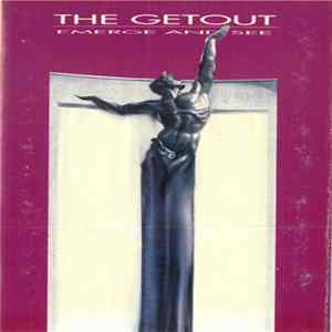 The Getout - Emerge And See FLAC album