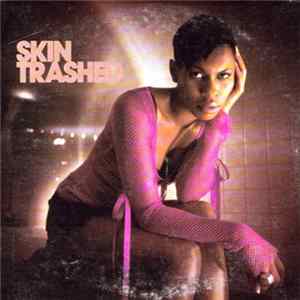 Skin - Trashed FLAC album
