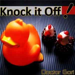 Doctor Gori - Knock It Off! EP FLAC album