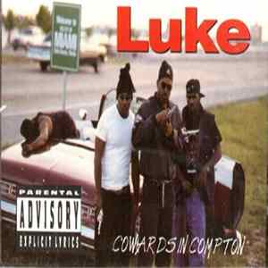 Luke - Cowards In Compton FLAC album