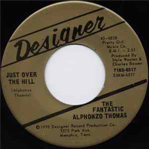 The Fantastic Alphonzo Thomas - Just Over The Hill / Just Keep Still FLAC album