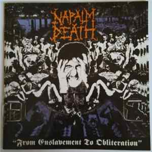 Napalm Death - From Enslavement To Obliteration FLAC album