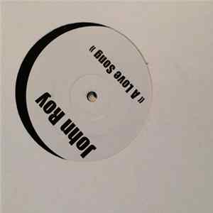 John Roy - A Love Song FLAC album