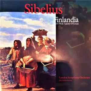 Various - Sibelius Finlandia And A Whole Tapestry Of Europe FLAC album