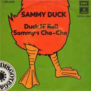 Sammy Duck - Duck And Roll / Sammy's Cha Cha FLAC album