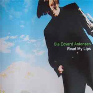Ole Edvard Antonsen - Read My Lips FLAC album