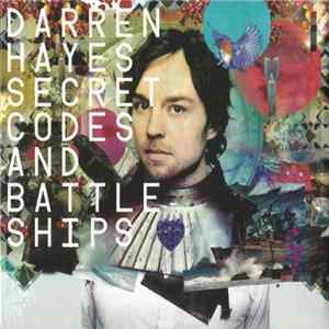 Darren Hayes - Secret Codes And Battleships FLAC album