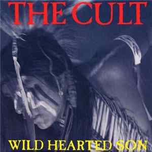 The Cult - Wild Hearted Son FLAC album