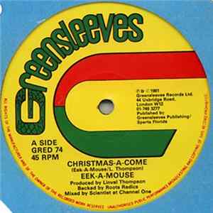Eek-A-Mouse / Lee Van Cleef - Christmas-A-Come / Gone Water Gone FLAC album