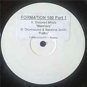 Distorted Minds / Drumsound & Simon "Bassline" Smith - Formation 100 Part 1 FLAC album