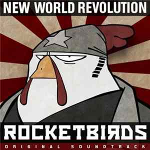 New World Revolution - Rocketbirds - Original Soundtrack FLAC album