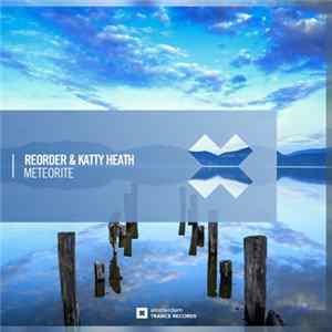 ReOrder & Katty Heath - Meteorite FLAC album