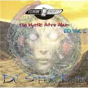 Cosmic Project , DJ Stefan Egger - Mystic Afro Album CD Vol. 2 FLAC album