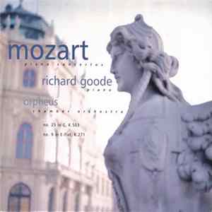 Mozart / Richard Goode / Orpheus Chamber Orchestra - Piano Concertos No. 25 & 9 FLAC album