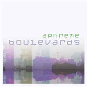 Aphreme - Boulevards FLAC album