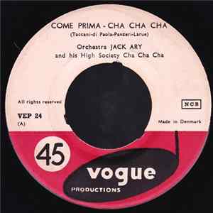 Jack Ary And His High Society Cha Cha Cha - Come Prima - Cha Cha Cha FLAC album