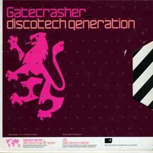 Various - Gatecrasher: Discotech Generation FLAC album