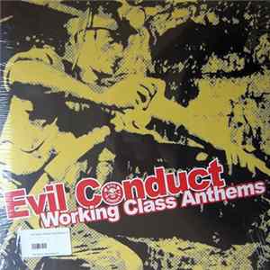 Evil Conduct - Working Class Anthems FLAC album