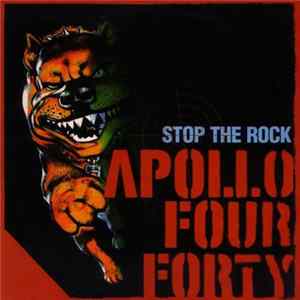 Apollo Four Forty - Stop The Rock FLAC album