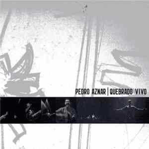 Pedro Aznar - Quebrado Vivo FLAC album