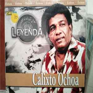 Calixto Ochoa - Una Leyenda FLAC album