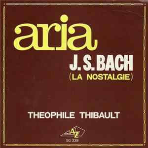 Theophile Thibault - Aria (La Nostalgie) FLAC album
