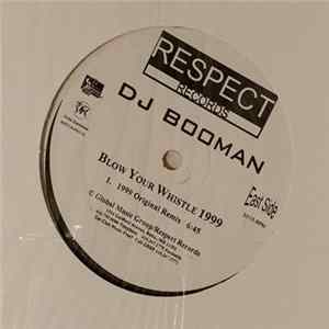 DJ Booman - Blow Your Whistle 1999 FLAC album