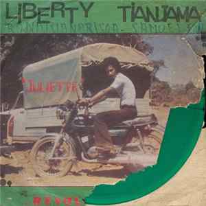 Liberty Tianjama - Révolution / Juliette FLAC album