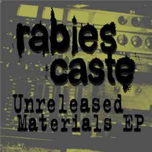 Rabies Caste - Unreleased Materials EP FLAC album