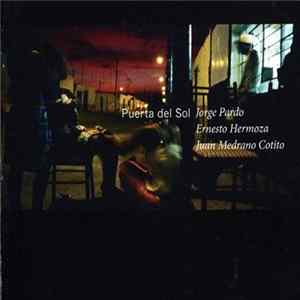 Jorge Pardo, Ernesto Hermoza, Juan Medrano - Puerta Del Sol FLAC album