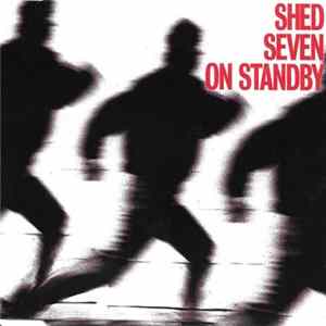 Shed Seven - On Standby FLAC album