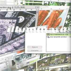 Illuminatus - No World Order FLAC album