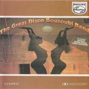 The Great Disco Bouzouki Band - The Great Disco Bouzouki Band FLAC album
