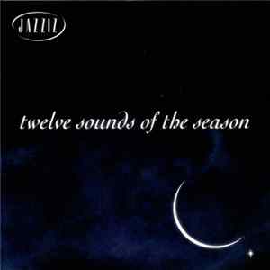 Various - Jazziz Magazine On-Disc - December 2002 - Twelve Sounds Of The Season FLAC album