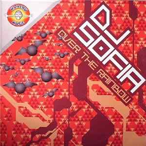 DJ Sofia - Over The Rainbow FLAC album