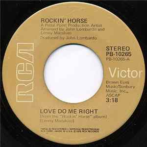 Rockin' Horse - Love Do Me Right FLAC album